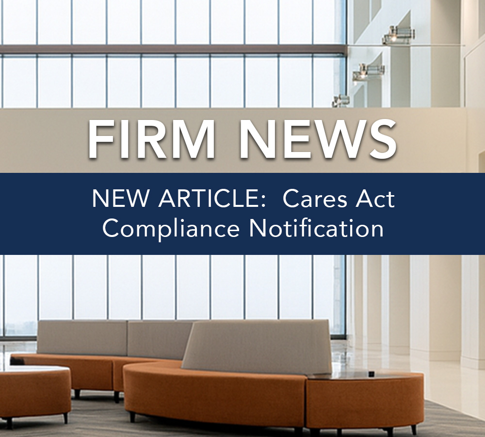 Firm Article: Cares Act Compliance Notification